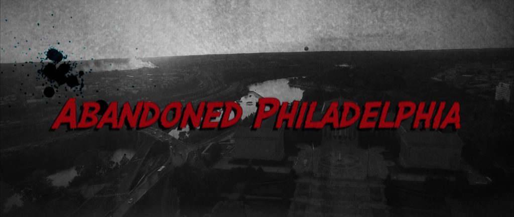 Abandoned Philadelphia